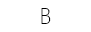 B